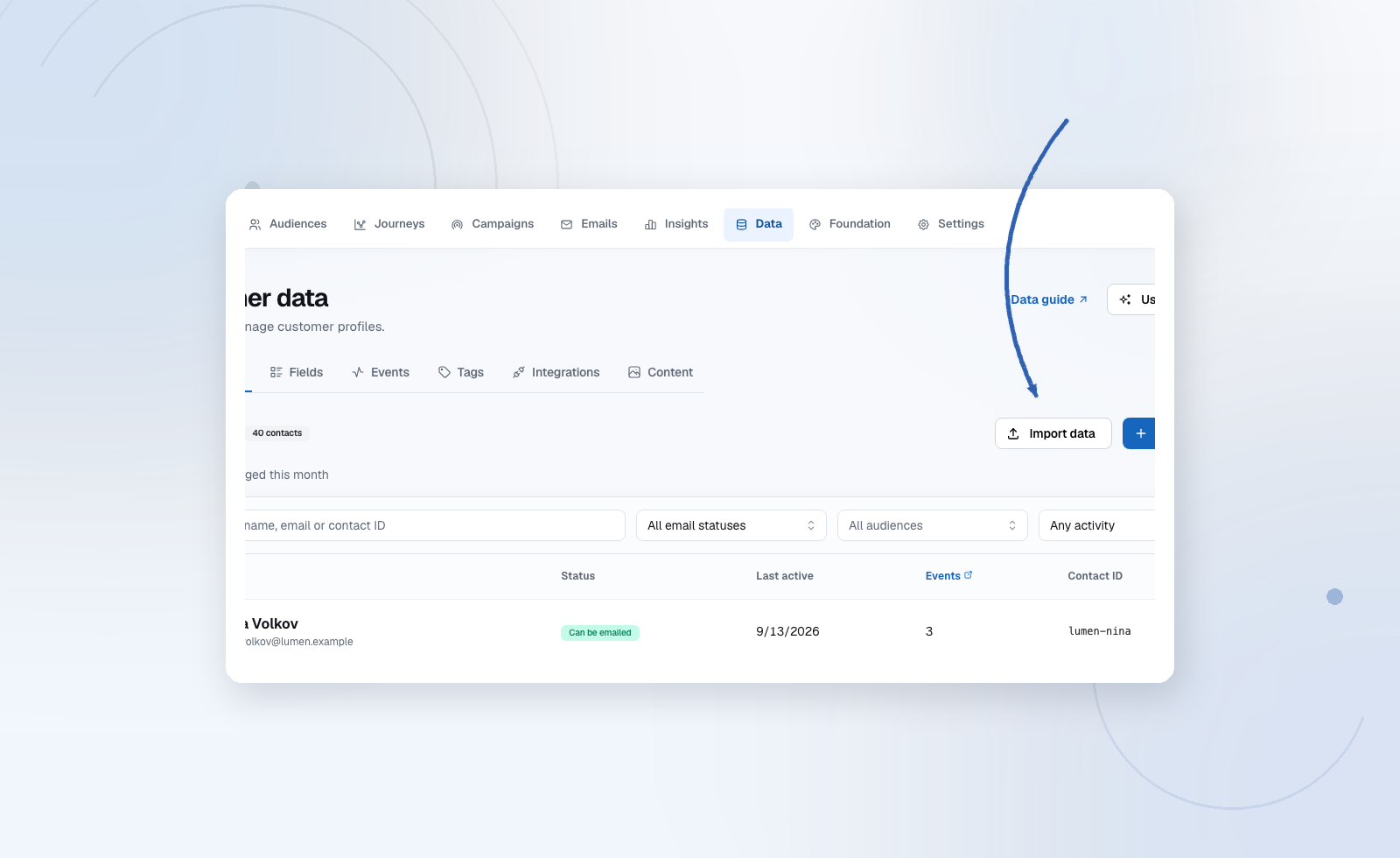 Use the dedicated actions on Data → Contacts to add one person or import a CSV.